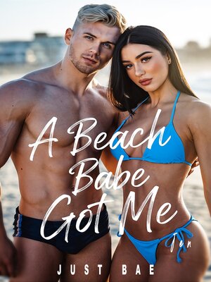 cover image of A Beach Babe Got Me